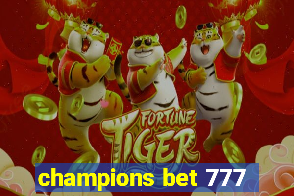 champions bet 777